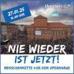 Nie wieder ist jetzt! Menschenkette vor dem Opernhaus